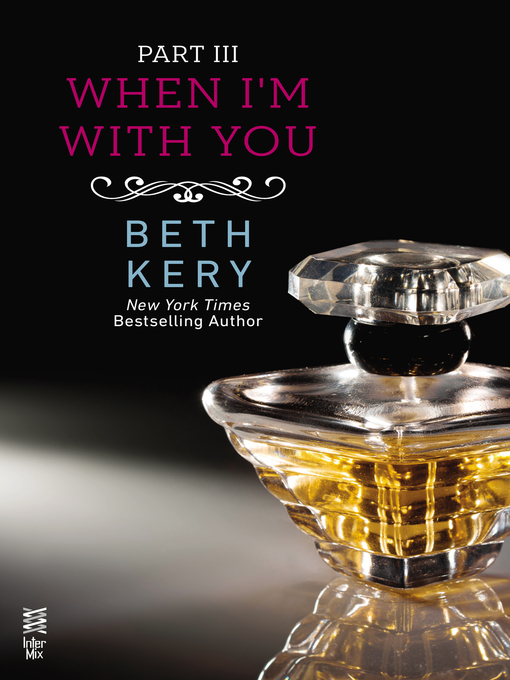 Title details for When You Tease Me by Beth Kery - Available
